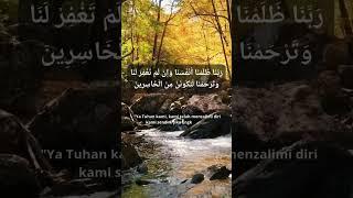 Doa Nabi Adam ketika beliau memohon setelah berada di bumi.   #quran #anbiya #doa #doamustajab