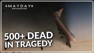 The Deadliest Plane Crash Ever | Mayday Air Disaster