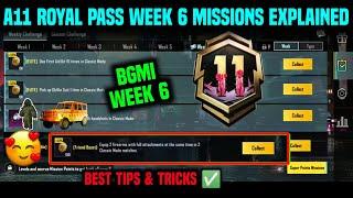 BGMI WEEK 6 MISSIONS / A11 WEEK 6 MISSION / WEEK 6 MISSION BGMI / A11 RP MISSION WEEK 6 EXPLAINED