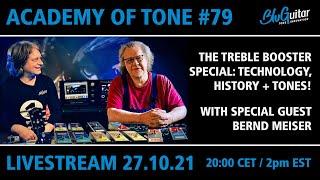 Academy Of Tone #79: treble boosters with Bernd Meiser – history, technology and iconic guitar tones