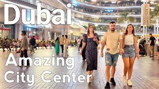 Dubai [4K] Amazing City Center, Downtown Dubai Walking Tour 