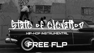 (State of Elevation) Boom bap Hip-Hop | 2020 FREE FLP | REMAKE