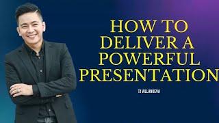 How to Deliver A Powerful Presentation (IAM Worldwide Training by Mentor TJ)