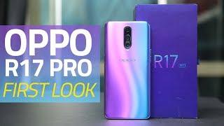 Oppo R17 Pro First Look | Price, Camera, Specs, and More