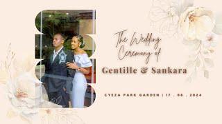    Gentille and Sankara Wedding Ceremony | August 17, 2024