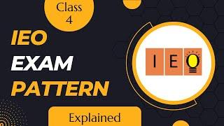 IEO Class 4 Exam Pattern Explained