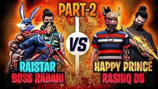 RAISTAR, BOSS RABARI VS HAPPY PRINCE,RASHIQ DB|2-PART|REVENGE MATCH|JIPSCO GAMER