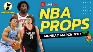 NBA Player Props Today Monday 3/17 | NBA Best Bets on Underdog & PrizePicks Monday March 17th