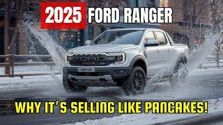 2025 Ford Ranger Frenzy: 6 Surprising Reasons It’s Flying Off the Lots! Shocking Truck Review!