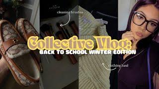 COLLECTIVE VLOG: BACK TO SCHOOL WINTER BREAK EDITION| grwm, ootd's, hauls, braces appointment & more