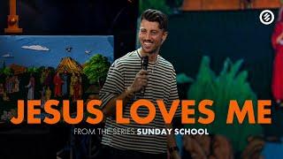 Jesus Loves Me | Pastor Dave Krist | Sunday School