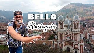 BELLO Antioquia COLOMBIA - la Ciudad de los Artistas [ 5 lugares que debes visitar] 