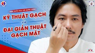 Kỹ Thuật Gạch Mặt - Diện Chẩn Bùi Quốc Châu | G.V Huỳnh Tâm Bình hướng dẫn