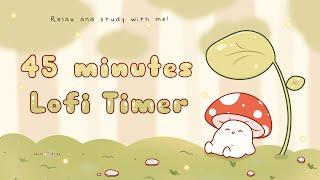 45 minutes - Relax & study with me Lofi | Mushie in a forest #timer #1hour #45minutes   #lofi