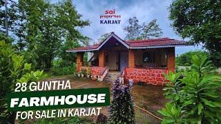 28 Guntha Farmhouse for sale 8 km from Karjat Station.  9773181911