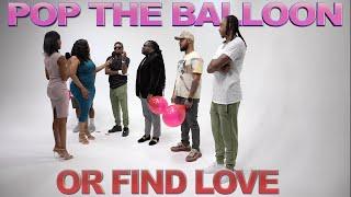 EP 1 (Part 2) :  Pop The Balloon or Find Love  | St. Louis