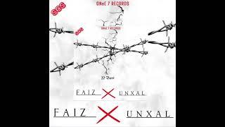 22 BARS || FAIZ X UNXAL ||