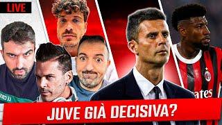 JUVE GIÀ DECISIVA? | LIVE con @EnricoSilvestrinTV @LoZoccoloDuro @stevered