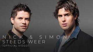 Nick & Simon - Steeds Weer (Official Video)