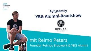 YBG Alumni Roadshow mit Reimo von Reimos Brauwerk | Episode 2