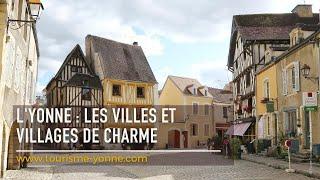 Cap sur les Villes et villages de charme dans l'Yonne