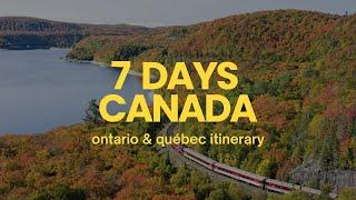 How to Spend 7 Days in CANADA - An ONTARIO & QUEBEC Travel Itinerary