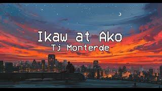 Ikaw at Ako - TJ Monterde (Lyric Video)