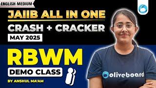 JAIIB ALL IN ONE | Crash + Cracker Batch May 2025 | RBWM Demo Class | By Anshul Ma'am