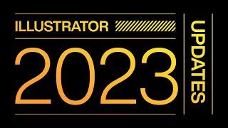 Adobe Illustrator 2023 UPDATE