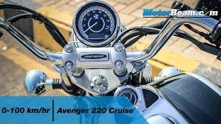 Bajaj Avenger 220 0-100 km/hr | MotorBeam