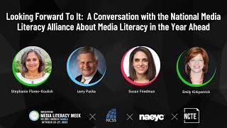 Looking Forward To It: A Conversation with the National Media Literacy Alliance