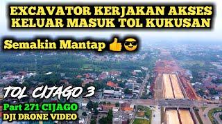 DJI DRONE VIDEO EXCAVATOR PENGERJAAN AKSES TOL KUKUSAN TOL CIJAGO TAHAP 3 JORR 2