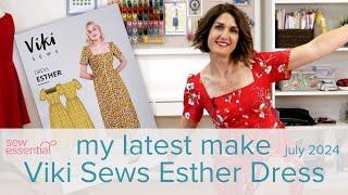 My Latest Make - Viki Sews Esther Dress - July 2024