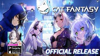 Cat Fantasy by Bonfire Gameplay - Official Launch Android iOS