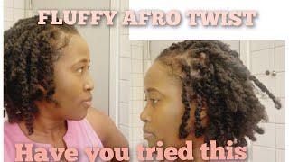 How to do Fluffy Afro Twist on an African Grown Hair/Protective hairstyle