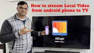 How to stream local video from android phone to Smart TV | How to watch video from android to TV