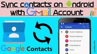 How to Sync/Upload Contacts on Android with Gmail Account || Backup Your Contacts With Google.