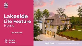 Lakeside Life Feature Home with Joe Morales 