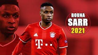 Bouna Sarr 2021 ● Amazing Skills Show | HD