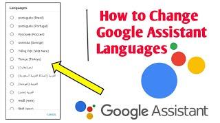 How to change google assistant Languages | How do I change my Google language assistant English