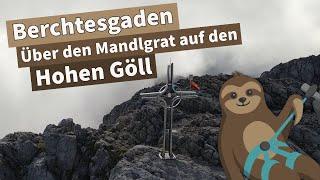 Über den Mandlgrat auf den Hohen Göll | Berchtesgaden