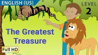 The Greatest Treasure: Learn English (US) with subtitles - Story for Children "BookBox.com"