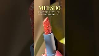 Meesho *Shocking* Lipstick With Carving