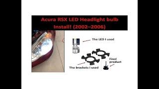 RSX LED Headlight Install!