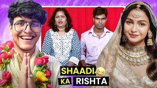 Shaadi ka Rishta - Looking for a Dulhan (Indian Matrimonial) | Triggered Insaan