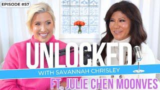 “Let Go, Let God” ft. Julie Chen Moonves | Unlocked with Savannah Chrisley Podcast Ep. 57