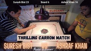 Thrilling Carrom Match | Ashraf Khan Vs Suresh Bist