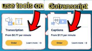 how to do transcription work | gotranscript | go transcribe earn money