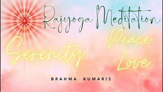 Rajyoga Meditation | Brahma Kumaris | Serenity Music | Silence Music | Peaceful Stress free music