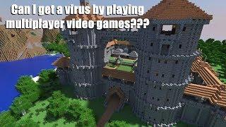 Can I get a virus by playing multiplayer video games??? | Techie Pocket Tips